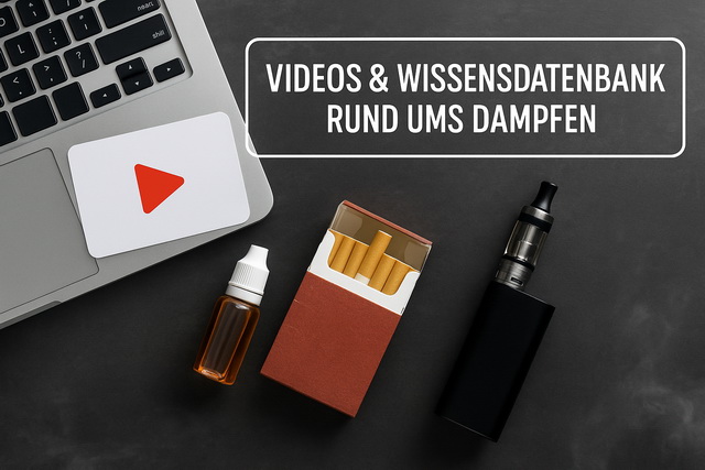 Wissenschaftliche Vorträge und Praxisvideos zum Thema Dampfen