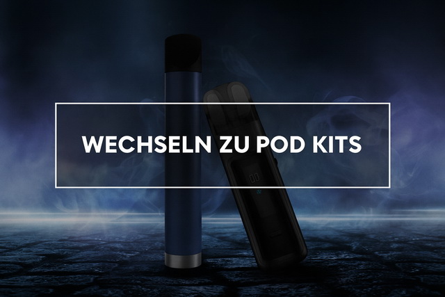 Von der Einweg E-Zigarette zum Mehrweg Pod-System